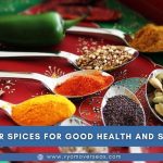 6 Winter Spices for Good Health and Strength