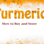 How to Buy and Store Turmeric Powder