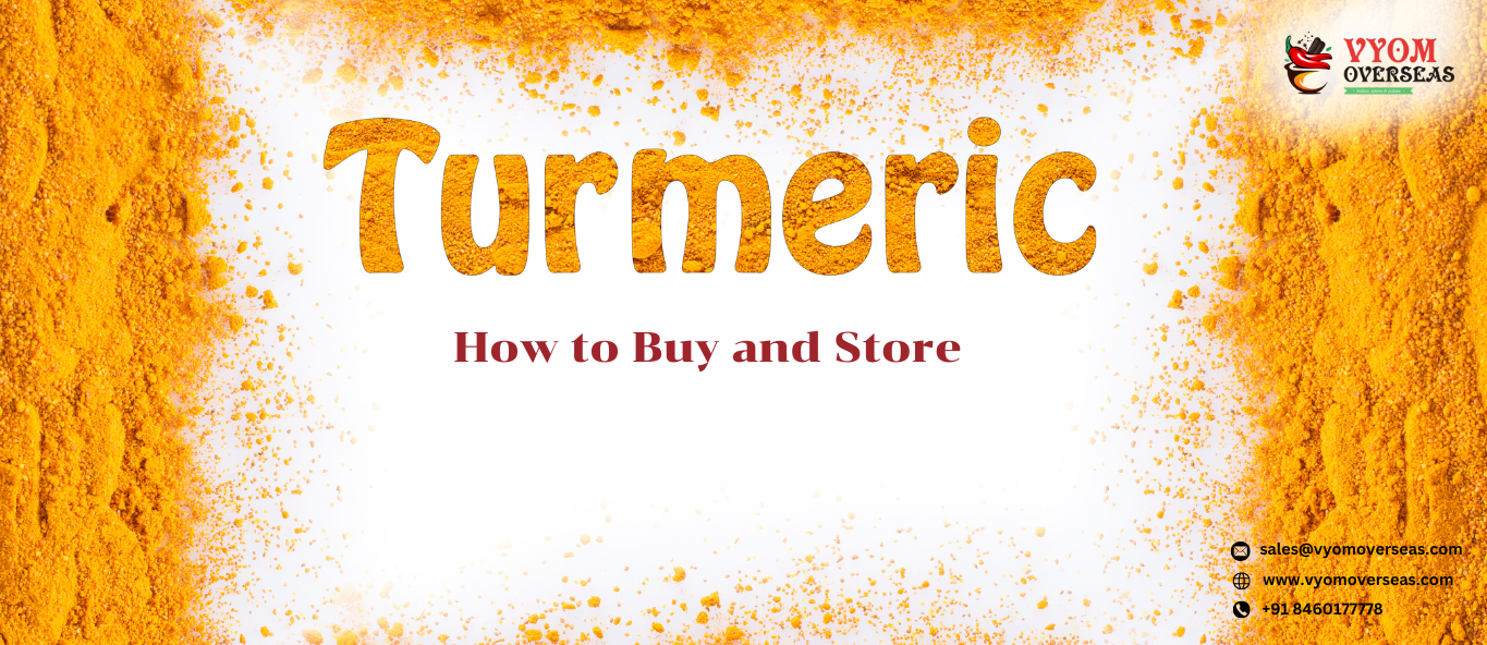 How to Buy and Store Turmeric Powder