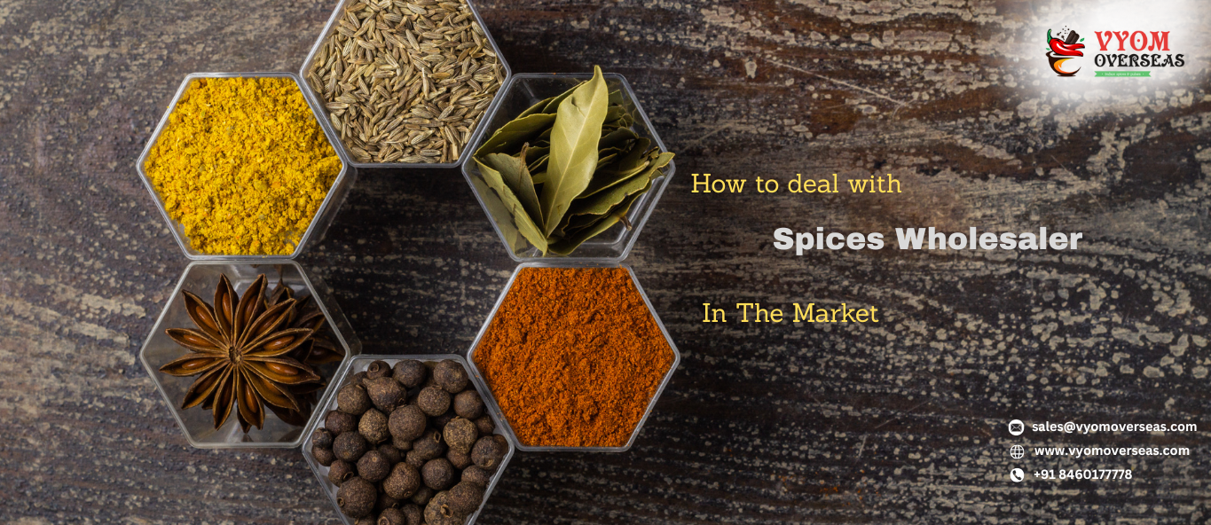 How to deal with Spices Wholesaler In The Market