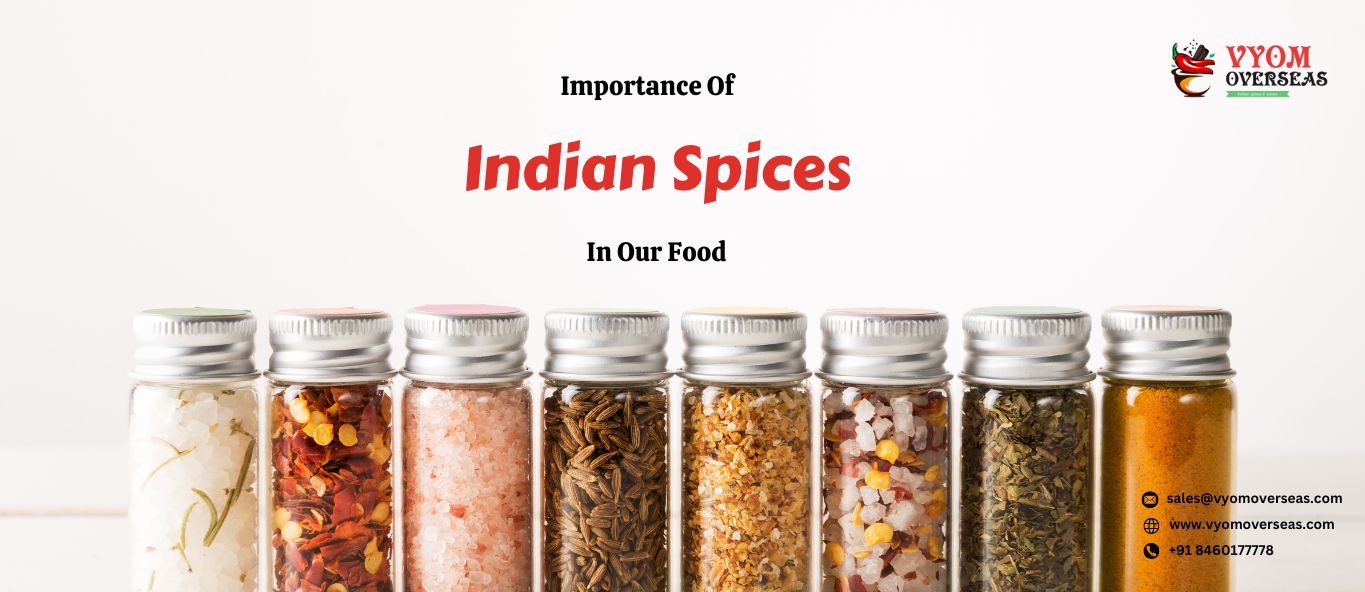Importance Of Indian Spices In Our Food